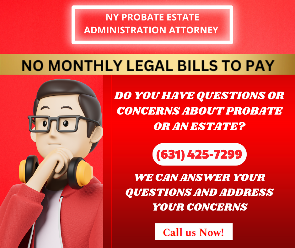 New YorkProbate & Estate Administration Lawyer